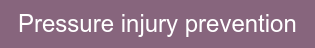 Pressure injury prevention